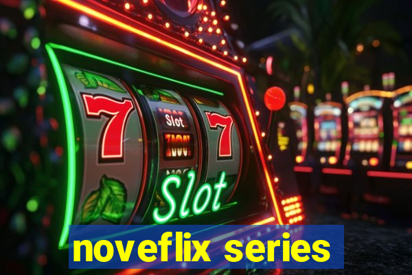 noveflix series